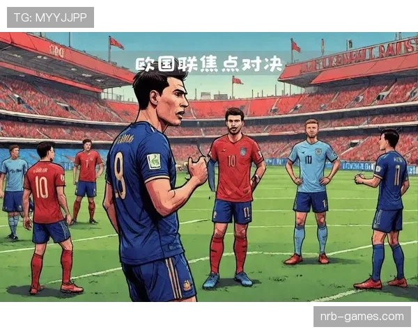 欧国联决赛圈最佳球员揭晓，新星稳健表现引瞩目