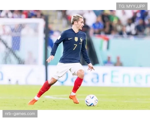 格列兹曼经典战役解析：如何奠定法国队核心地位